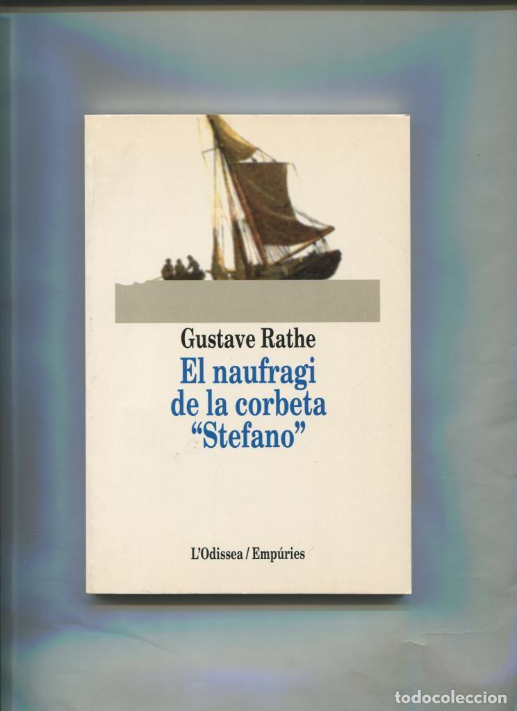 B&uuml;cher: Odissea numero 092: El naufragi de la corbeta Stefano - Gustave Rathe