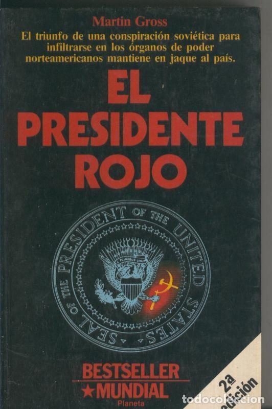 Libros: El Presidente Rojo - Martin Gross - Foto 1