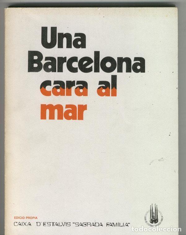 Libros: Una Barcelona cara al mar - Pere Catala i Roca - Foto 1