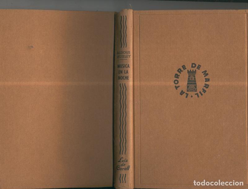 Libros: La Torre de Marfil: Musica en la noche - Aldous Huxley