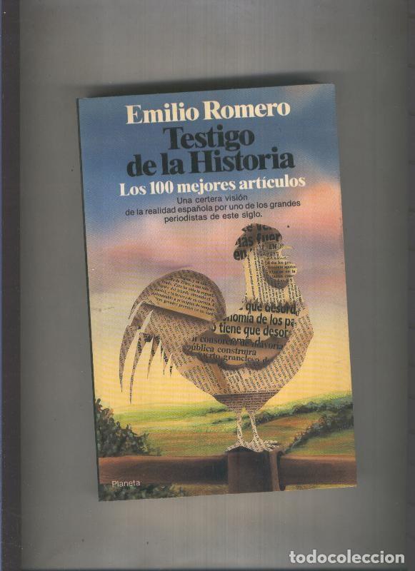 Libri di seconda mano: Documento: Testigo de la historia, los 100 mejores articulos - Emilio Romero