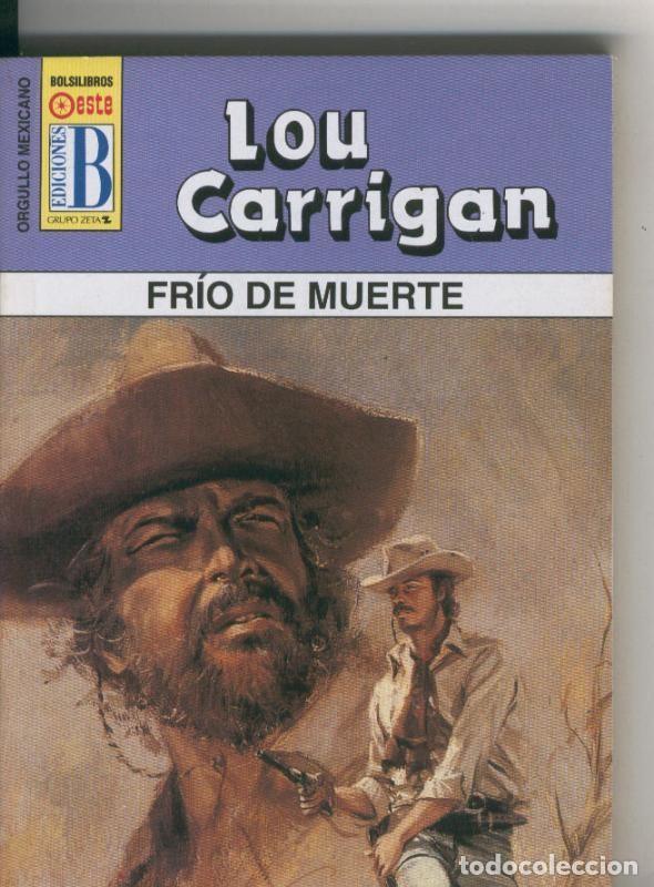 books: Orgullo Mexicano: Frio de muerte - Lou Carrigan