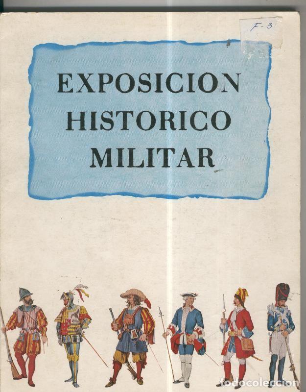 Libros: Exposicion Historico Militar - Varios - Foto 1