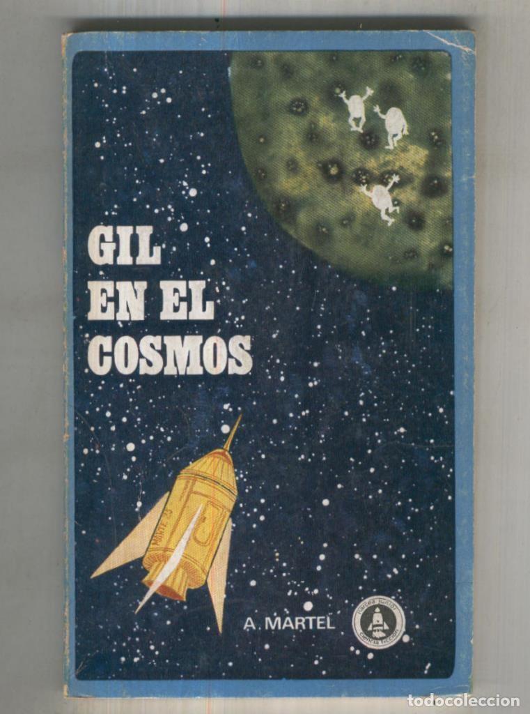 Libros: Ciencia Ficcion numero 02: Gil en el cosmos - Adrien Martel