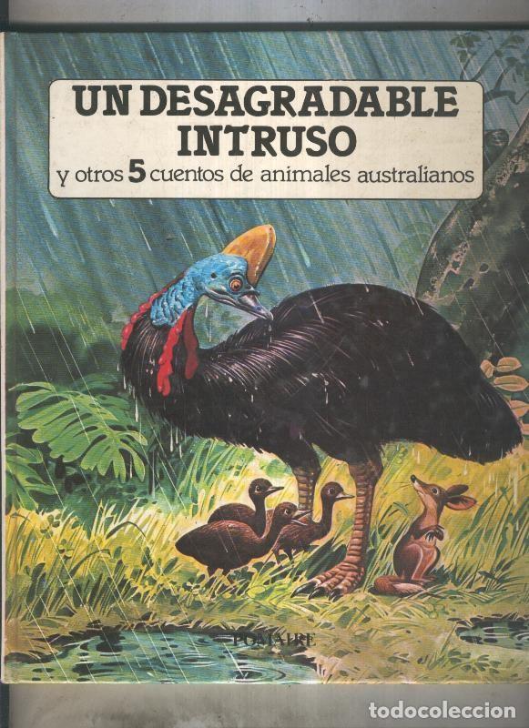 B&uuml;cher: Un desagradable intruso y otros 5 cuentos de animales australianos - Giuseppe Zanini