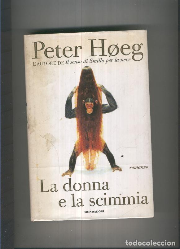 books: La donna e la scimmia - Peter Hoeg