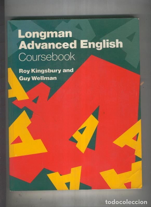 B&uuml;cher: Longman Advanced English - Roy Kingsbury and Guy Wellman