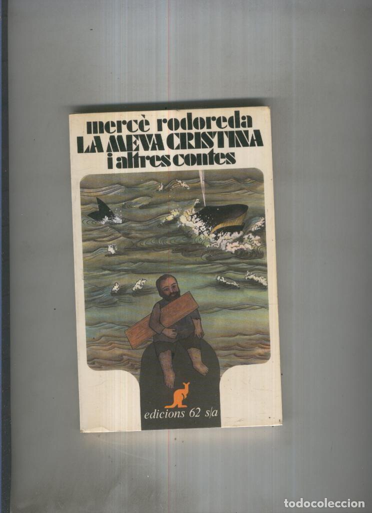 Libros: La meva Cristina i altres contes - Merce Rodoreda