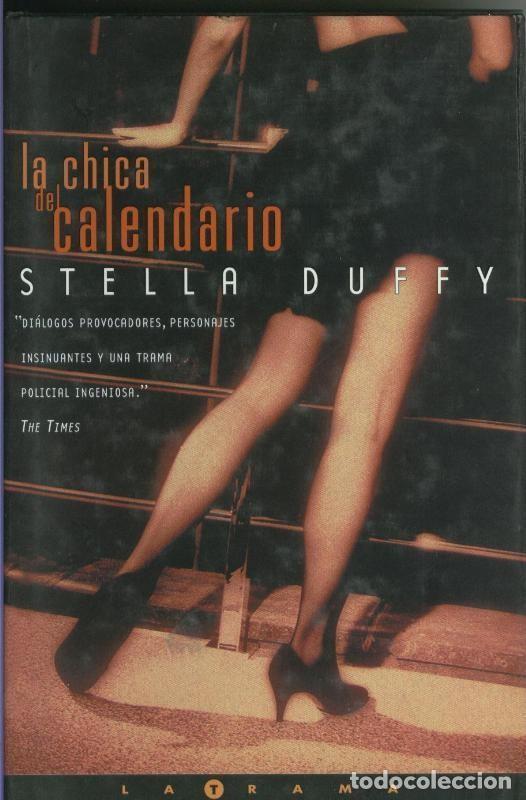 B&uuml;cher: La Trama: La chica del calendario - Stella Duffy