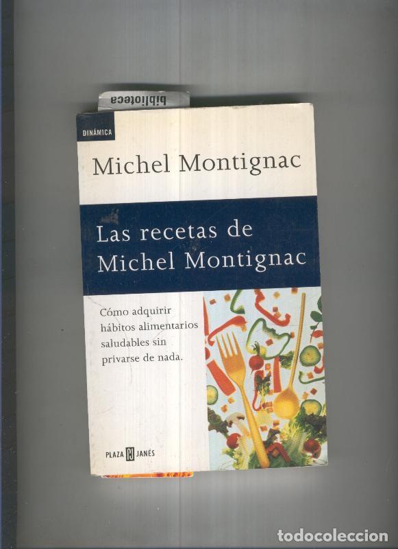 Libros: Las recetas de Michel Montignac - Michel Montgnac - Foto 1