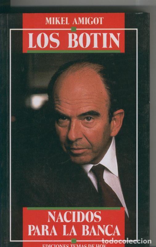 books: Los Botin, nacidos para la banca - Mikel Amigot