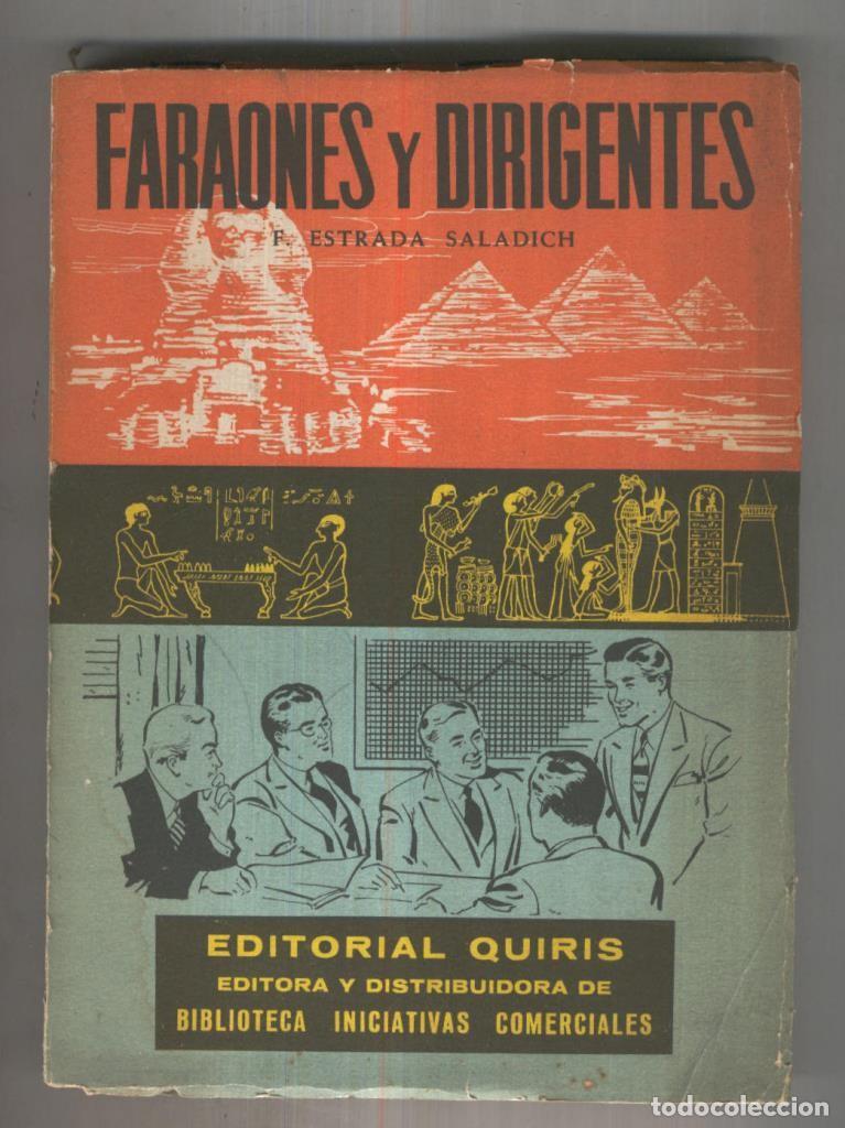 B&uuml;cher: Faraones y dirigentes - F. Estrada Saladich