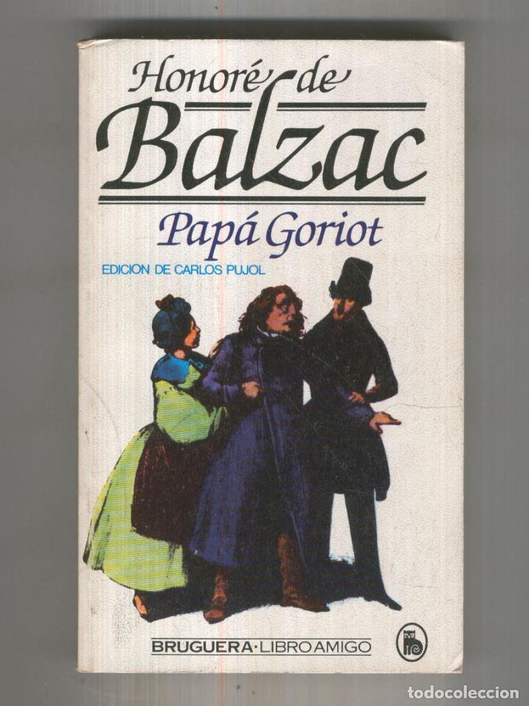 Libros: Libro amigo numero 1502/129: Papa Goriot - Honore de Balzac - Foto 1