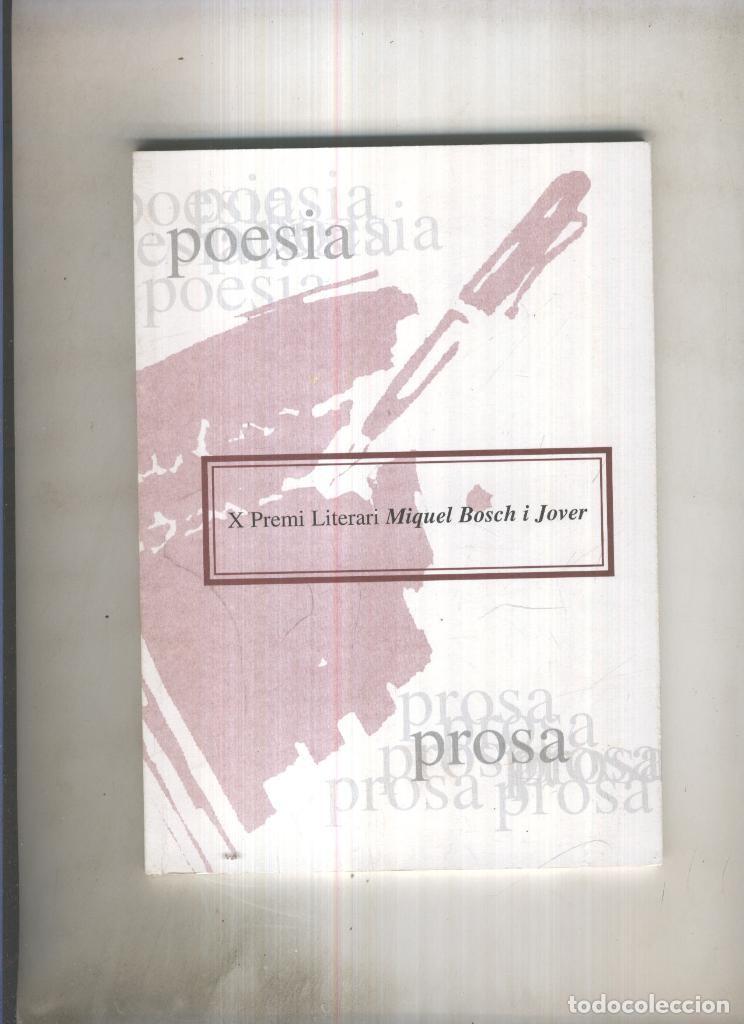 Libri di seconda mano: X Premi Literari Miquel Bosch i Jover. Poesia,Prosa - Miquel Bosch i Jover