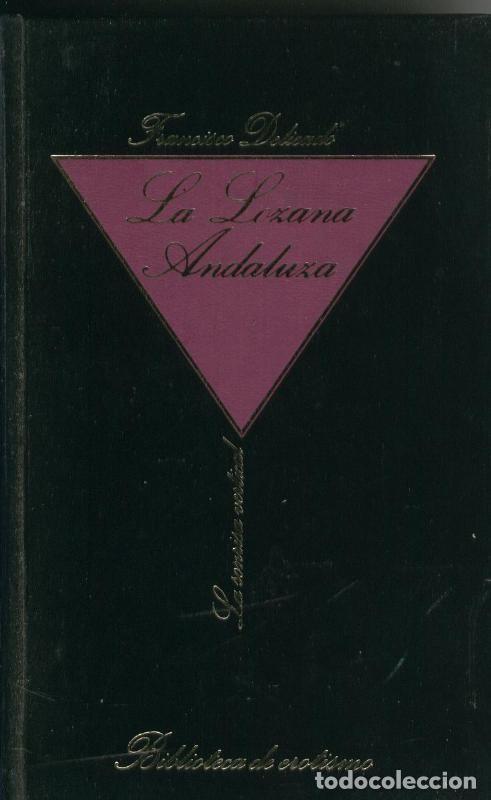 Libri di seconda mano: La sonrisa vertical: La lozana Andaluza - Francisco Delicado