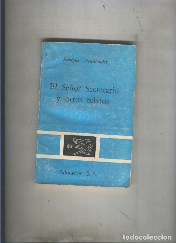 Livros em segunda m&atilde;o: El se&ntilde;or secretario y otros relatos - Enrique Sienkiewicz