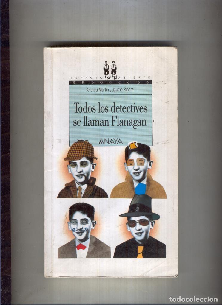 books: Espacio abierto: Todos los detectives se llaman Flanagan - Andreu Martin