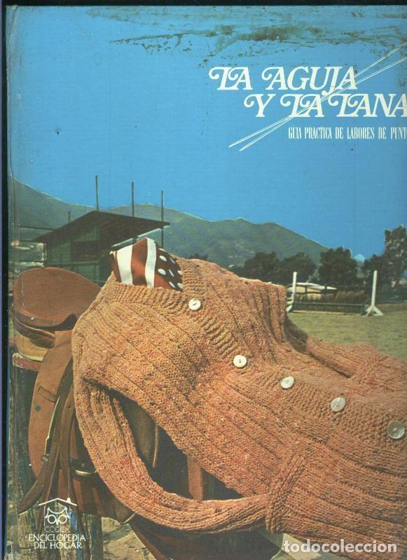 Libros: Enciclopedia del Hogar: La aguja y la lana - Varios - Foto 1