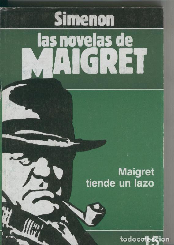 books: Las Novelas de Maigret numero 15: Maigret tiende un lazo - Georges Simenon