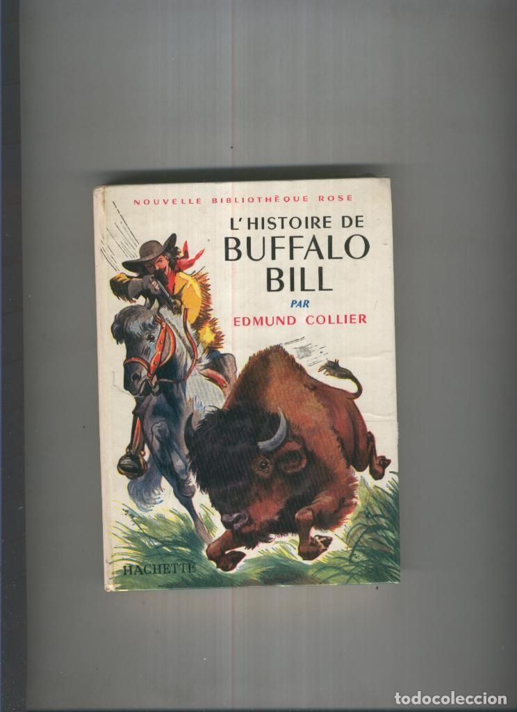 Libri di seconda mano: L Histoire de Buffalo Bill - Edmund Collier