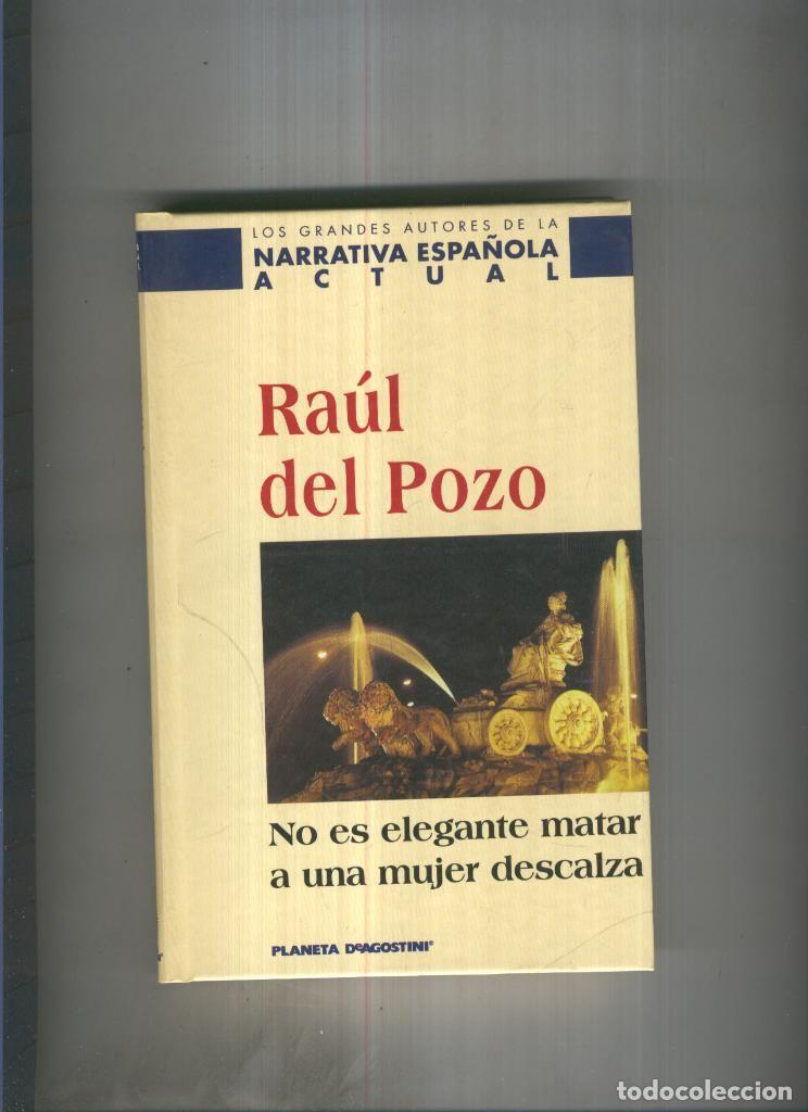 Libros: No es elegante matar a una mujer descalza - Raul del Pozo