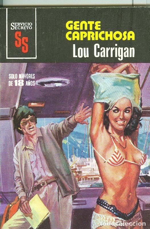 B&uuml;cher: Servicio Secreto SS: Gente caprichosa - Lou Carrigan
