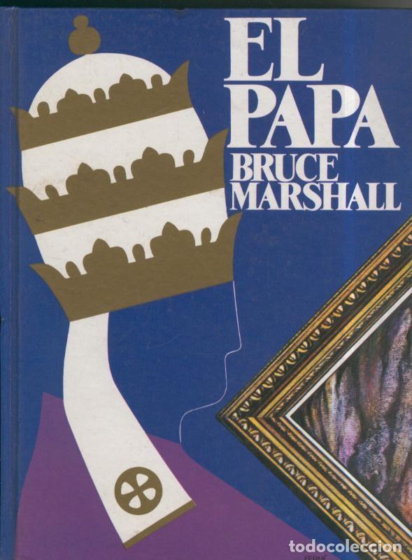 Libros: El Papa - Bruce Marshall - Foto 1