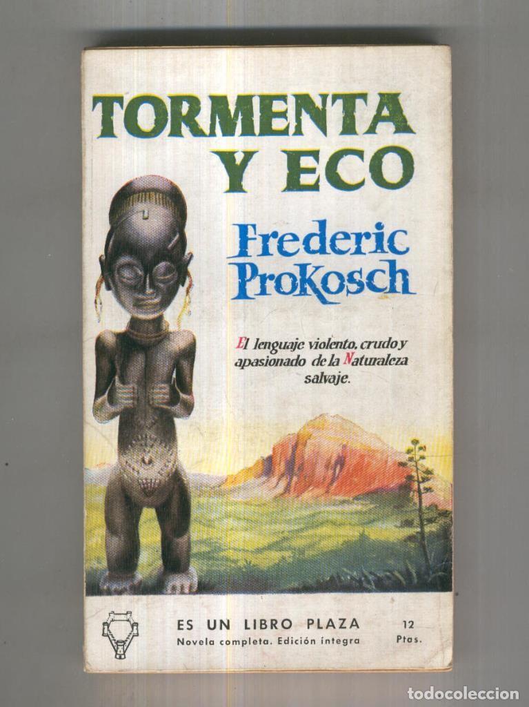 Libros: Libro Plaza numero 0013: Tormenta y eco - Frederic Prokosch - Foto 1