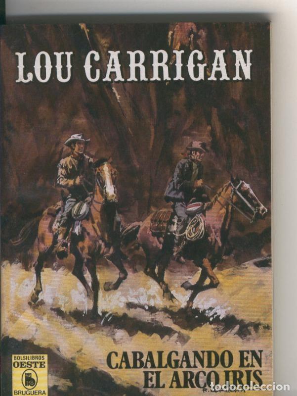 Libri di seconda mano: Bisonte serie roja numero 1956: Cabalgando en el arco iris - Lou Carrigan