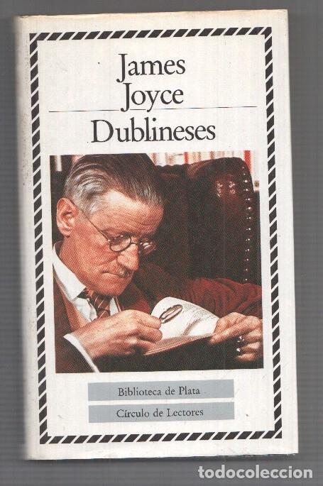 Libros: Circulo de Lectores: Dublineses - James Joyce Dublineses - Foto 2