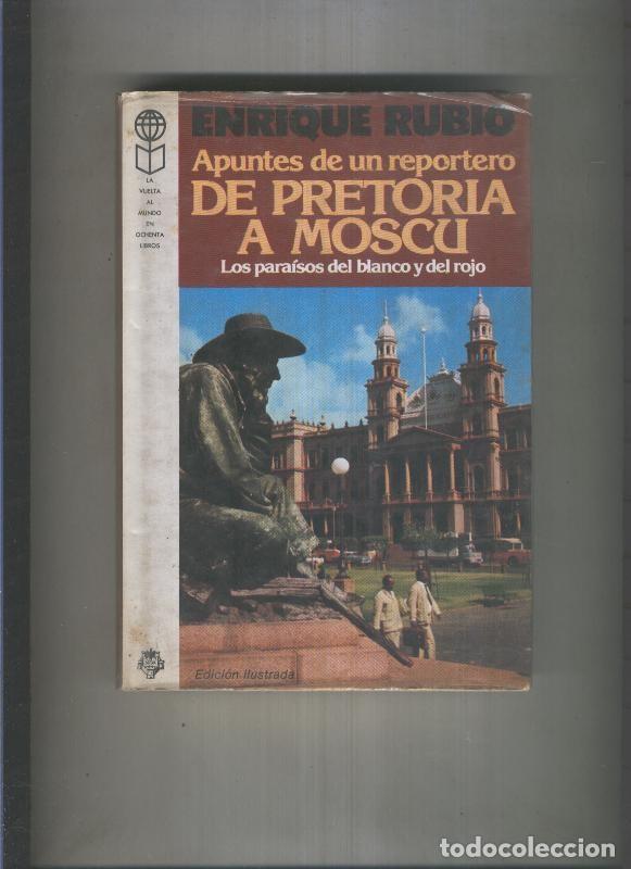 books: La vuelta al mundo en ochenta libros: De Pretoria a Moscu - Enrique Rubio
