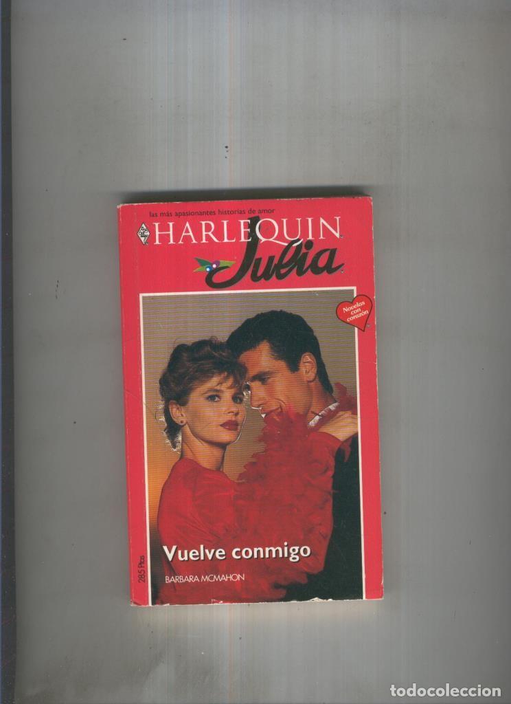 Libros: Julia numero 0625: Vuelve conmigo - Barbara Mcmahon - Foto 1