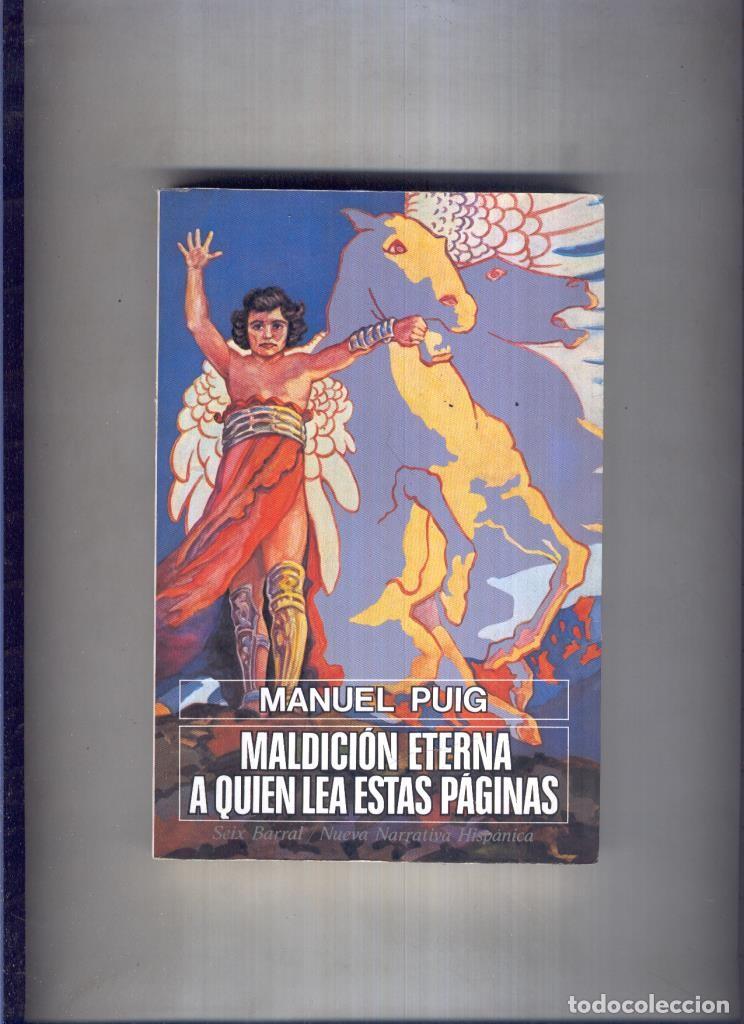Libri di seconda mano: Maldicion eterna a quien lea estas paginas - Manuel Puig