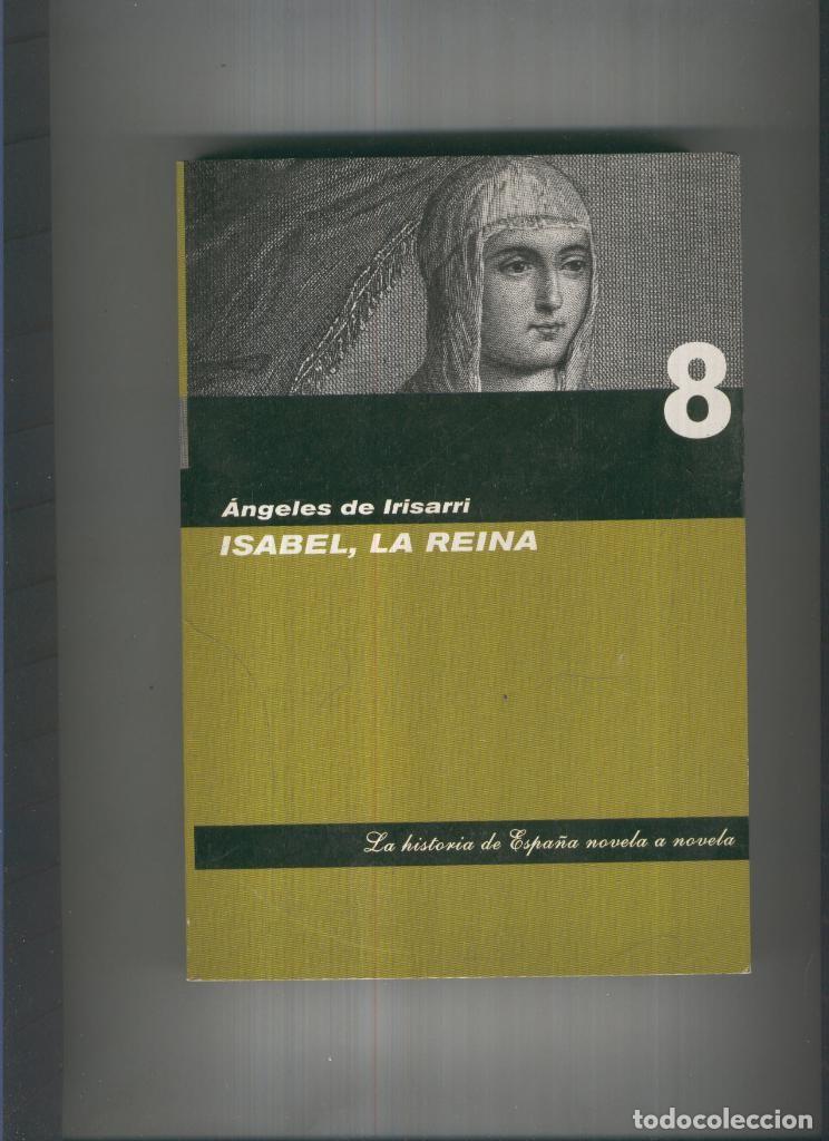 Libros: Isabel, la reina - Angeles de Irisarri - Foto 1