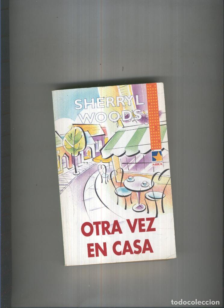 Libros: Otra vez en casa - Sherryl Woods - Foto 1
