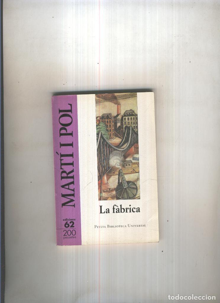 Libros: La fabrica - Miquel Marti i Pol