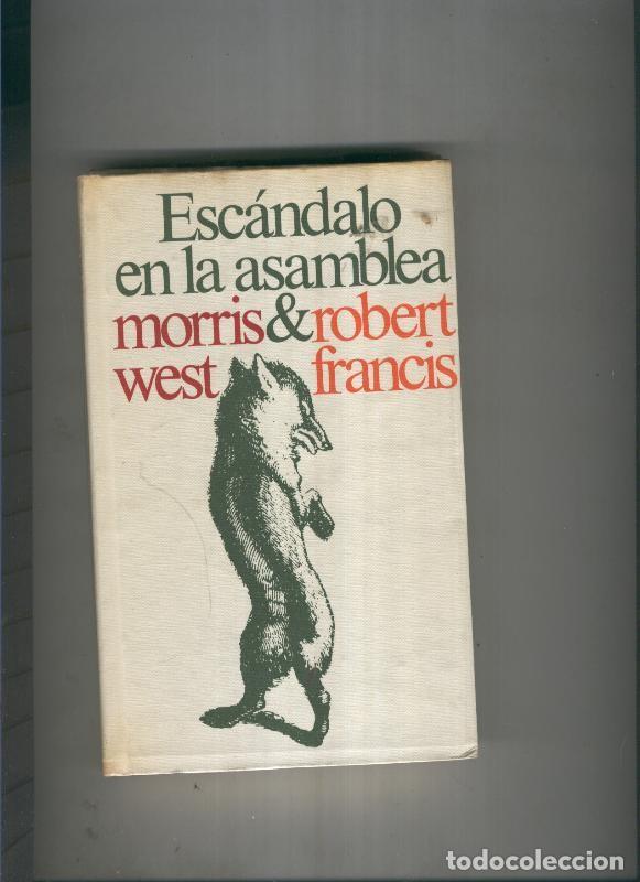 Libros: Escandalo en la asamblea - Morris West,Robert Francis - Foto 1