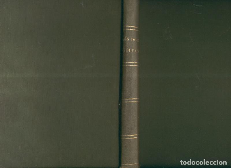 Libros: Biblioteca de Grandes Novelas: Las dos golfas (encuadernacion artesanal) - Pierre Decourcelle