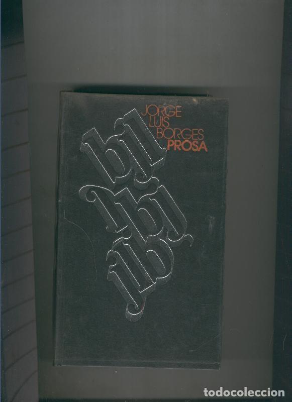 Libros: Prosa - Jorge Luis Borges - Foto 1