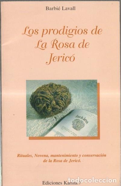 Libri di seconda mano: Los prodigios de La Rosa de Jerico - Barbie Lavall