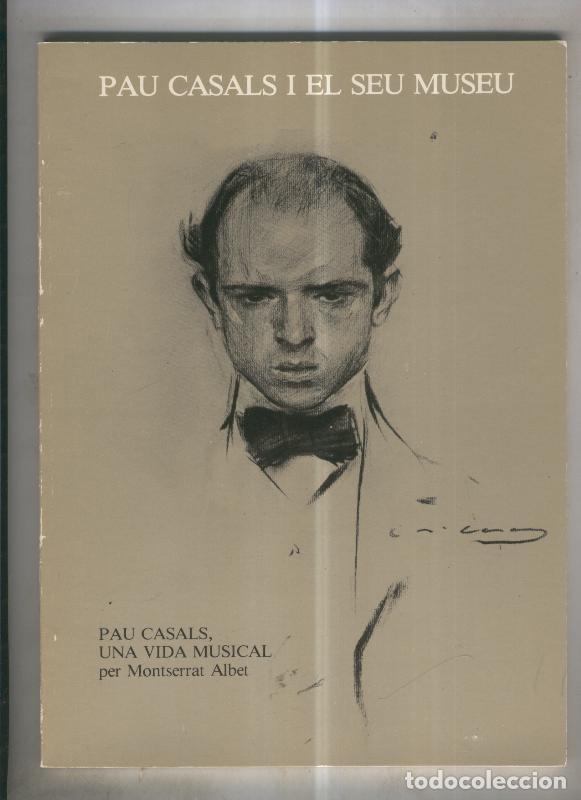 Libros: Pau Casals i el se museu - Montserrat Albert - Foto 1