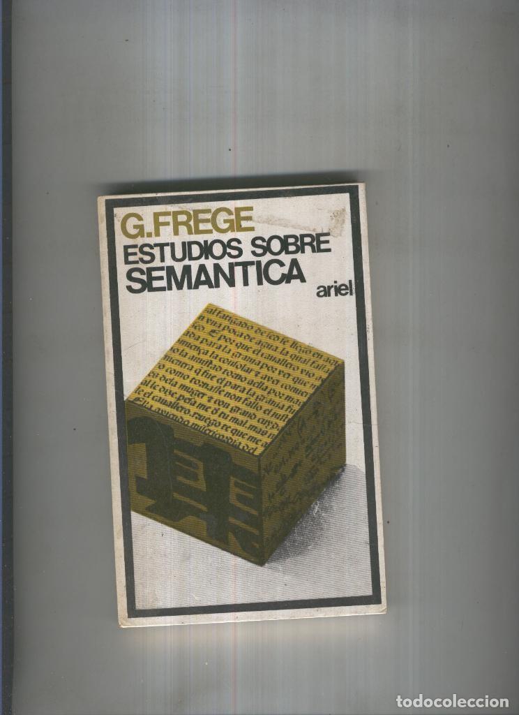 Libros: Estudios sobre semantica - G. Frege - Foto 1