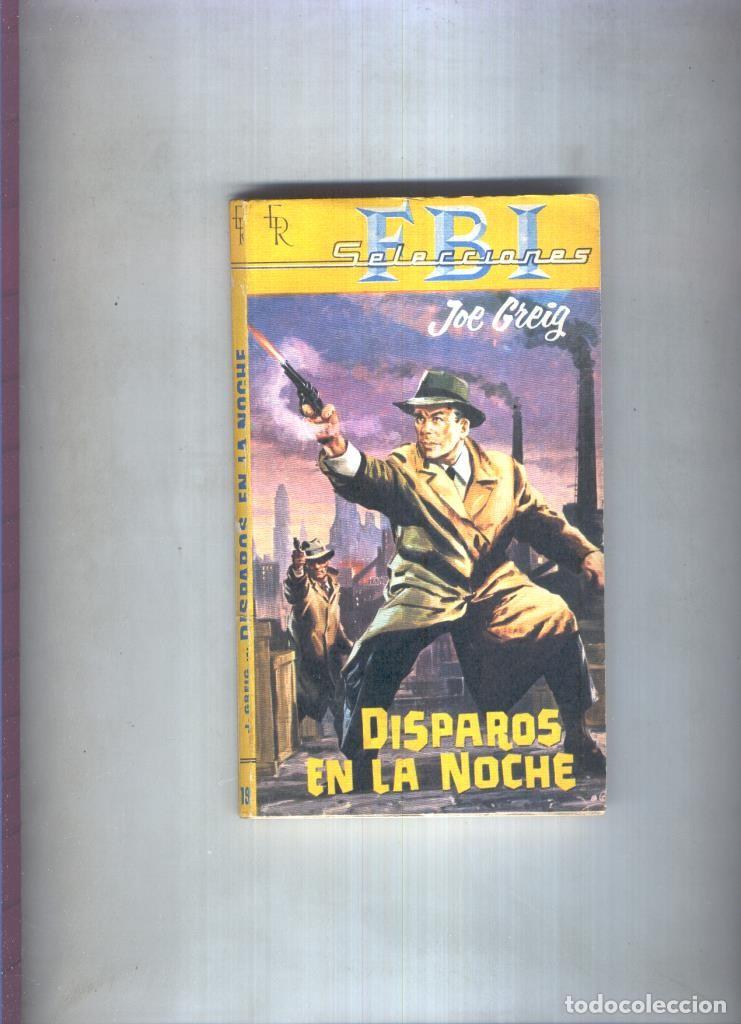 Libri di seconda mano: Selecciones FBI numero 198: Disparos en la noche - Joe Greig