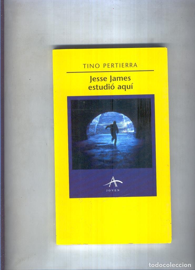 Libri di seconda mano: Jesse James, estudio aqui - Tino Pertierra