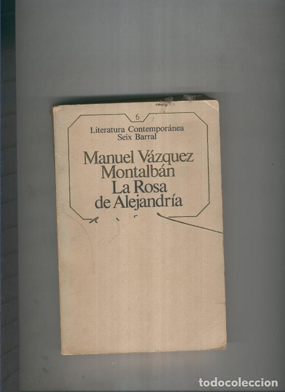 Libros: La Rosa de Alejandria - Manuel Vazquez Montalban