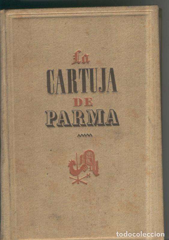 Libros: La cartuja de Parma - Stendhal - Foto 1