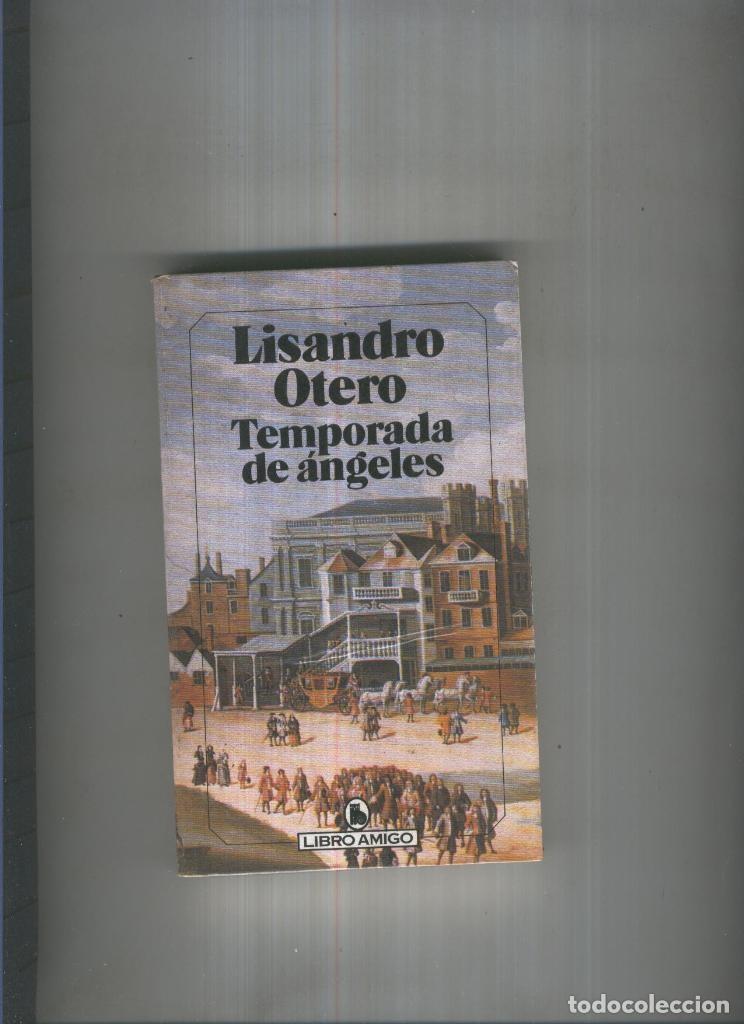 Libri di seconda mano: Temporada de angeles - Lisandro Otero