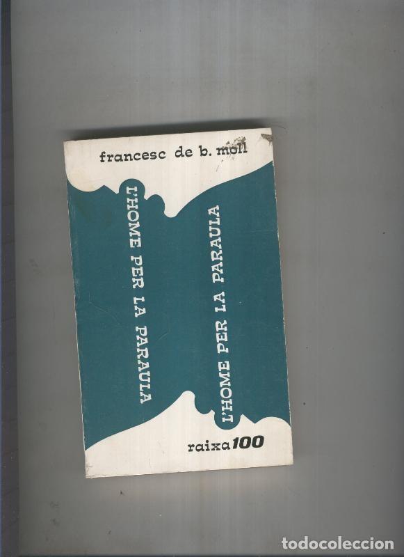 Libros: L Home per la paraula - Francesc de B. Moll - Foto 1