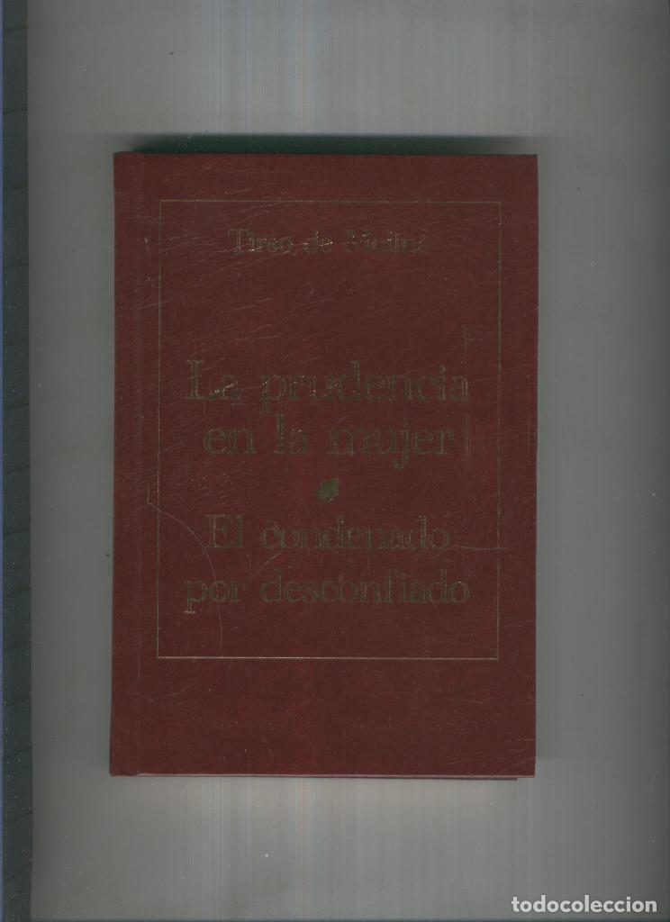 Libri di seconda mano: La prudencia en la mujer- El condenado por desconfiado - Tirso de Molina