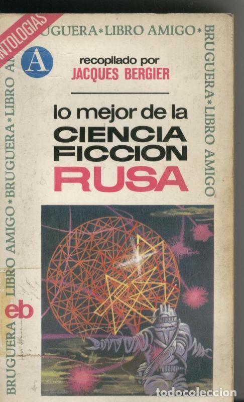 Libros: Libro amigo numero 088: Lo mejor de la ciencia ficcion Rusa (tercera edicion junio 1971) - Varios